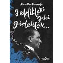 Yediveren Geldikleri Gibi Giderler