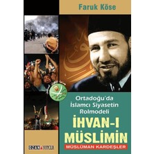 Ozan Yayıncılık Ortadoğu'da Islamcı Siyasetin Rolmodeli: Ihvan-I Müslimin - Müslüman Kardeşler