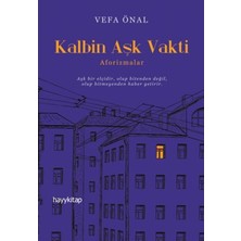 Hayy Kitap Kalbin Aşk Vakti - Aforizmalar
