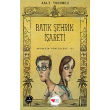 Can Çocuk Yayınları Batık Şehrin Işareti - Bolbadim Günlükleri 2