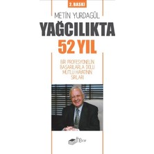 The Kitap Yağcılıkta 52 Yıl - Bir Profesyonelin Başarılarla Dolu Mutlu Hayatının Sırları