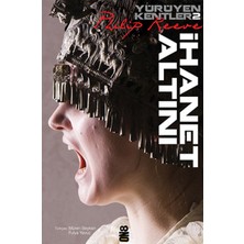 On8 Kitap Yürüyen Kentler 2. Kitap - Ihanet Altını