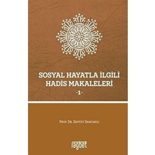 Rağbet Yayınları Sosyal Hayatla Ilgili Hadis Makaleleri 1