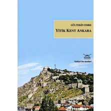 Heyamola Yayınları Yitik Kent Ankara