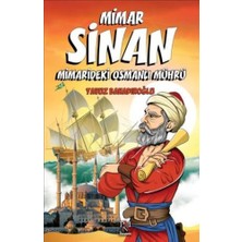 Panama Yayıncılık Mimar Sinan - Minaredeki Osmanlı Mührü (Çocuklar Için)