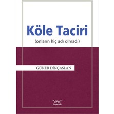 Heyamola Yayınları Köle Taciri  Onların Hiç Adı Olmadı