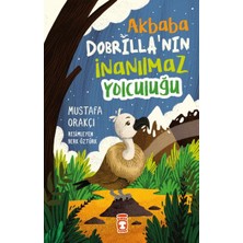 Timaş Çocuk Akbaba Dobrilla'nın Inanılmaz Yolculuğu