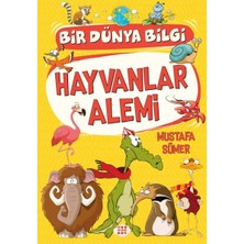 Dokuz Çocuk Yayınları Hayvanlar Alemi - Bir Dünya Bilgi