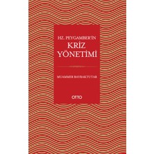 Otto Yayınları Hz. Peygamber’in Kriz Yönetimi