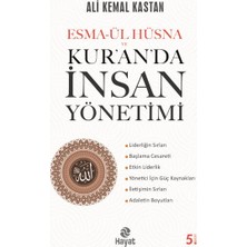 Hayat Yayınları Esmâ-Ül Hüsna ve Kur’an’da Insan Yönetimi