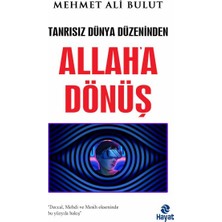 Hayat Yayınları Tanrısız Dünya Düzeninden Allah'a Dönüş