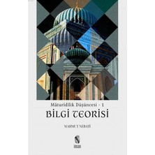 İnsan Yayınları Maturidilik Düşüncesi 1 - Bilgi Teorisi