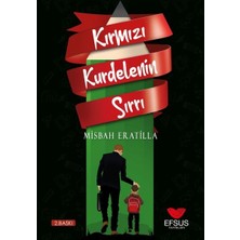 Efsus Yayınları Kırmızı Kurdelenin Sırrı - Yaşanmış Okul Hikayeleri