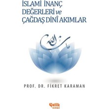 Çelik Yayınevi Islami Inanç Değerleri ve Çağdaş Dini Akımlar