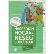 Uğurböceği Yayınları Nasreddin Hoca Ile Neşeli Sohbetler 4 - Marifet Kavuktaysa…