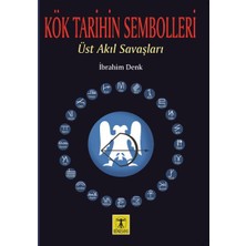 Rönesans Yayınları Kök Tarihin Sembolleri - Üst Akıl Savaşları