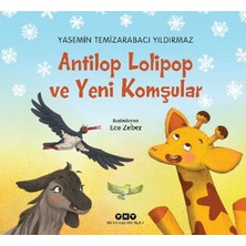 Yapı Kredi Yayınları Antilop Lolipop ve Yeni Komşular