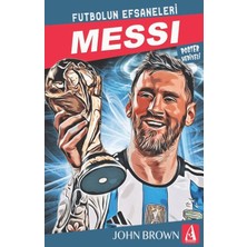 Arunas Yayıncılık Messi Futbolun Efsaneleri