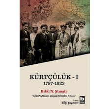 Bilgi Yayınevi Kürtçülük 1 (1787-1923)