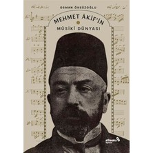 Albaraka Yayınları Mehmet Akif’in Musiki Dünyası