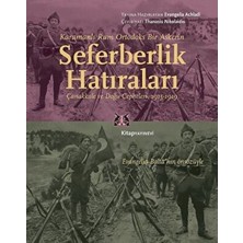 Kitap Yayınevi Karamanlı Rum Ortodoks Bir Askerin Seferberlik Hatıraları