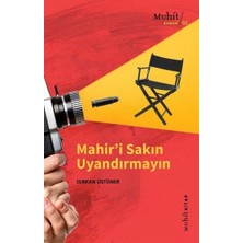 Muhit Kitap Mahir’i Sakın Uyandırmayın