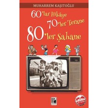 Pozitif Yayınları 60 Lar Hikaye 70 Ler Terane 80 Ler Şahane