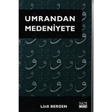 Yazıgen Yayıncılık Umrandan Medeniyete