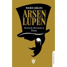 Dorlion Yayınları Arsen Lupen Arsen Lupen Herlock Sholmes’a Karşı