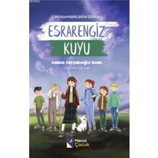 Mecaz Çocuk Yayıncılık Esrarengiz Kuyu - Peygamberlerin Izinde 1
