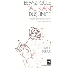 Ötüken Neşriyat Beyaz Güle Al Kan Düşünce