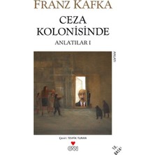 Ceza Kolonisinde / Anlatılar I