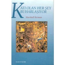İletişim Yayınları Katı Olan Her Şey Buharlaşıyor