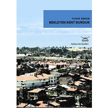 Heyamola Yayınları Bekleyen Kent Burdur