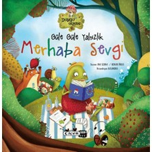 Çiçek Yayıncılık Güle Güle Yalnızlık Merhaba Sevgi