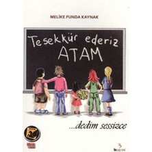 Bu Yayınevi Teşekkür Ederiz Atam Dedim Sessizce