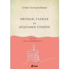 Şule Yayınları Okumak Yazmak ve Düşünmek Üzerine