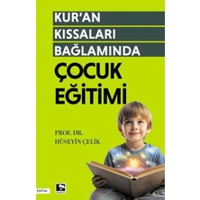 Çınaraltı Yayınları Kur'an Kıssaları Bağlamında Çocuk Eğitimi