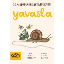 Abm Yayınevi Yavaşla- Mindfulness Aktivite Kartları