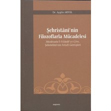 Araştırma Yayınları Şehristani’nin Filozoflarla Mücadelesi
