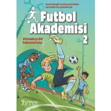 Nito Kitap Futbol Akademisi 2 Ahmakça Bir Sakatlanma