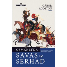 Timaş Tarih Osmanlı'da Savaş ve Serhad