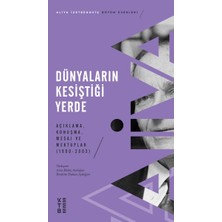 Ketebe Yayınları Dünyaların Kesiştiği Yerde