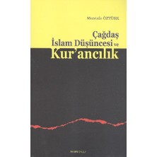 Ankara Okulu Yayınları Çağdaş Islam Düşüncesi ve Kurancılık