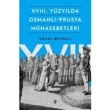 Timaş Tarih Xvııı. Yüzyılda Osmanlı-Prusya Münasebetleri
