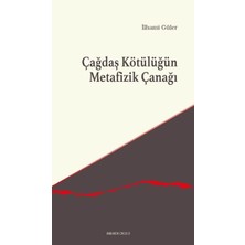 Ankara Okulu Yayınları Çağdaş Kötülüğün Metafizik Çanağı