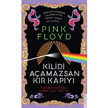 Destek Yayınları Pink Floyd - Kilidi Açamazsan Kır Kapıyı