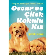 Doğan Çocuk Oscar ve Çilek Kokulu Kız