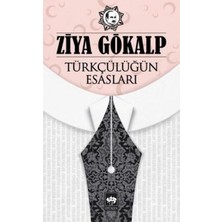 Ötüken Neşriyat Türkçülüğün Esasları