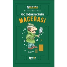 Fark Yayınları Üç Öğrencinin Macerası - Sherlock Holmes